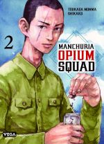  Manchuria opium squad T2, manga chez Dupuis de Monma, Shikako