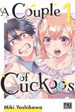 A couple of cuckoos T1, manga chez Pika de Yoshikawa