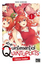  The quintessential quintuplets – Edition couleur, T1, manga chez Pika de Haruba