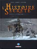 L'histoire secrète T10 : La pierre noire (0), bd chez Delcourt de Pécau, Kordey, Chuckry