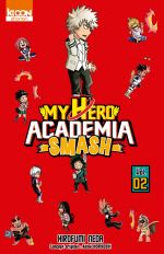  My hero academia - Smash T2, manga chez Ki-oon de Neda, Horikoshi