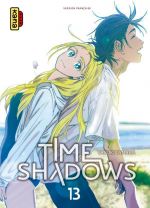  Time shadows T13, manga chez Kana de Tanaka