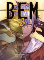  BEM T3, manga chez Panini Comics de ADK Emotions, Murata, Nohara