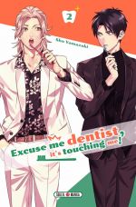  Excuse me dentist, it’s touching me T2, manga chez Soleil de Yamazaki