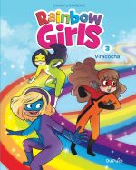  Rainbow girls T3 : Viracocha (0), bd chez Dupuis de Carbone, Canac, Gay