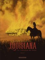  Louisiana, la couleur du sang T3, bd chez Dargaud de Chrétien, Toussaint