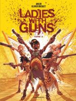  Ladies with guns T2, bd chez Dargaud de Bocquet, Anlor, de Cock