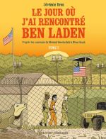 Le Jour où j'ai rencontré Ben Laden T2 : Détenus 161 et 325 à Guantanamo (0), bd chez Delcourt de Dres