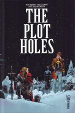 The Plot Holes , comics chez Urban Comics de Murphy, Hollingsworth, Stewart