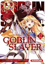 Goblin slayer T12, manga chez Kurokawa de Kagyu, Kurose