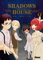  Shadows house T9, manga chez Glénat de So-ma-to