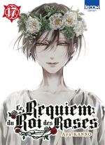 Le Requiem du roi des roses  T17, manga chez Ki-oon de Kanno