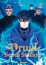  The druid of Seoul station T2, manga chez Delcourt Tonkam de Woo Jin, Sung-ho mun, LiveBear