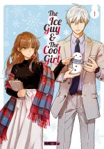  The ice guy & the cool girl T1, manga chez Mangetsu de Tonogaya