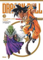  Dragon Ball - Le super livre T2, manga chez Glénat de Toriyama