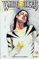  White Tiger T1 : L'instinct du héros (0), comics chez Panini Comics de Liebe, Pierce, Briones, Ronaldo adriano silva, Rio, Sotomayor, Mack