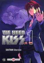  We need kiss T1, manga chez Bamboo de Saitani
