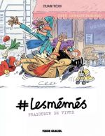  #Lesmémés T3 : Fraîcheur de vivre (0), bd chez Fluide Glacial de Frécon