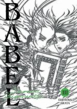  Babel T3, manga chez Akata de Shigematsu