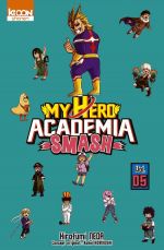  My hero academia - Smash T5, manga chez Ki-oon de Neda, Horikoshi