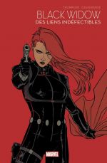  Marvel Super-héroïnes  T5 : Black Widow Des liens indéfectibles  (0), comics chez Panini Comics de Thompson, Casagrande, de Latorre, Gomez, Blee, Bellaire