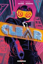 Clear, comics chez Delcourt de Snyder, Manapul