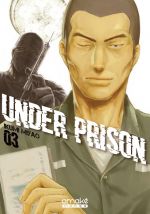  Under prison T3, manga chez Omaké books de Miyao