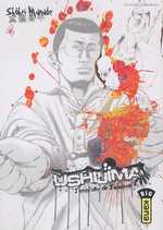  Ushijima - l'usurier de l'ombre T4, manga chez Kana de Manabe