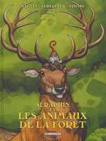 Séraphin et les animaux de la forêt, bd chez Delcourt de Chauvel, Lereculey, Louise