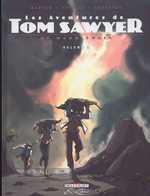 Les aventures de Tom Sawyer T2, bd chez Delcourt de Voulyzé, Morvan, Lefèbvre