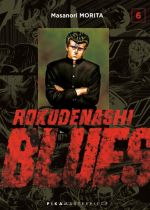  Rokudenashi blues T6, manga chez Pika de Morita