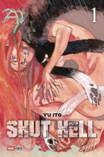  Shut hell T1, manga chez Panini Comics de Ito
