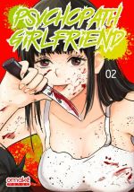  Psychopath girlfriend T2, manga chez Omaké books de Kfumi, Sakura, Huilamsi