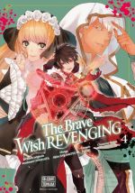  The brave wish revenging T4, manga chez Delcourt Tonkam de Ononata, Sakamoto