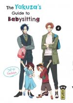  The yakuza’s guide to babysitting T4, manga chez Kana de Tsukiya