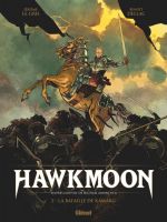  Hawkmoon T2 : La bataille de Kamarg (0), bd chez Glénat de le Gris, Dellac, Arancia, Lofé, Tatti