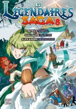 Les légendaires - Saga  T8, manga chez Delcourt Tonkam de Sobral, Lapeyre
