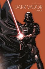  Star Wars l'équilibre dans la force  T2 : Dark Vador (0), comics chez Panini Comics de Gillen, Larroca, Delgado, Granov