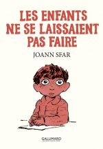 Les Enfants ne se laissaient pas faire, bd chez Gallimard de Sfar