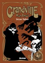  Grandville  T2, comics chez Delirium de Talbot