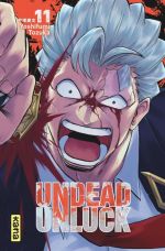  Undead unluck T11, manga chez Kana de Tozuka