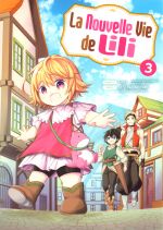 La nouvelle vie de Lili T3, manga chez Komikku éditions de Kaya, Mikabe