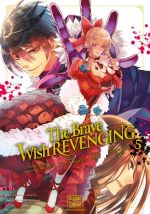  The brave wish revenging T5, manga chez Delcourt Tonkam de Ononata, Sakamoto