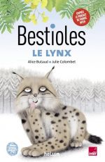 Bestioles : Le lynx (0), bd chez Hélium de Butaud, Colombet