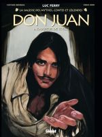  Don Juan T1 : L'abuseur de Séville (0), bd chez Glénat de Bruneau, Oddi, Ruby, Grella