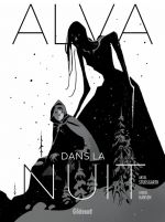 Alva : Dans la nuit (0), bd chez Glénat de Studsgarth, Hansen