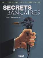  Secrets bancaires T2 : L'affrontement (3.2) (0), bd chez Glénat de Richelle, Wachs, Pradelle, Langlois