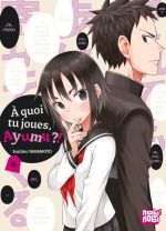  A quoi tu joues, Ayumu ? T6, manga chez Nobi Nobi! de Yamamoto
