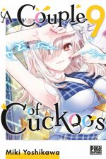 A couple of cuckoos T9, manga chez Pika de Yoshikawa