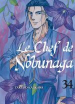 Le chef de Nobunaga T34, manga chez Komikku éditions de Kajikawa